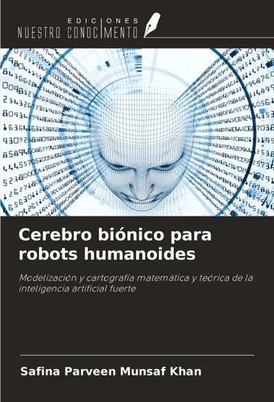 Cerebro biónico para robots humanoides