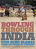 Bowling Through India