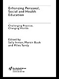 Enhancing Personal, Social and Health Education