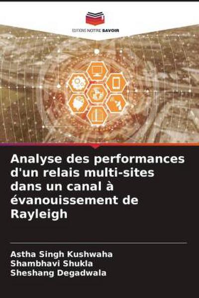 Analyse des performances d’un relais multi-sites dans un canal à évanouissement de Rayleigh