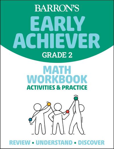 Barron’s Early Achiever: Grade 2 Math Workbook Activities & Practice
