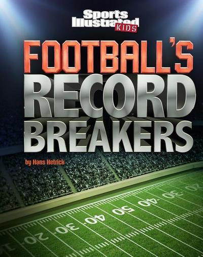 Football’s Record Breakers