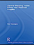 Central Banking, Asset Prices and Financial Fragility