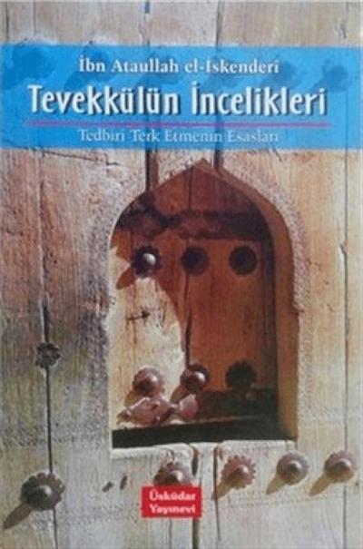 Tevekkülün Incelikleri