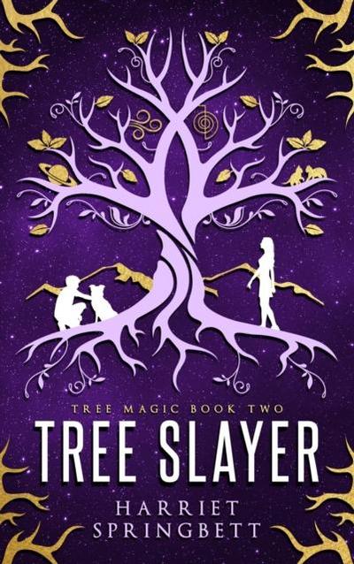 Springbett, H: Tree Slayer (Tree Magic 2)