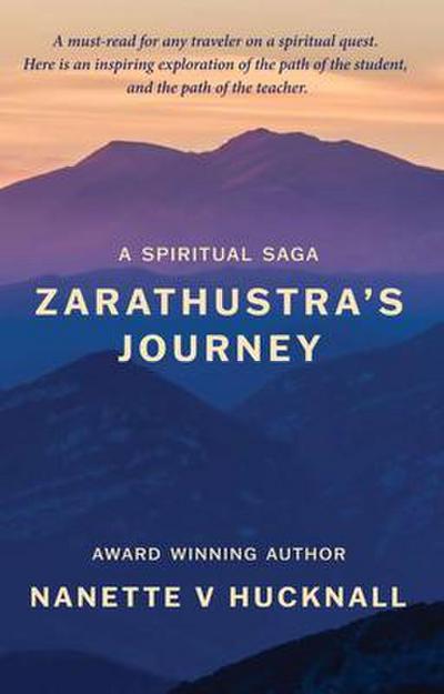 Zarathustra’s Journey