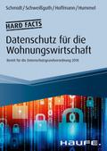 Hard facts Datenschutz in der Wohnungswirtschaft
