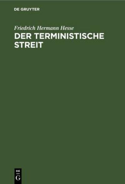 Der terministische Streit