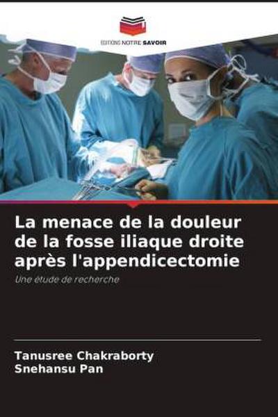 La menace de la douleur de la fosse iliaque droite après l’appendicectomie