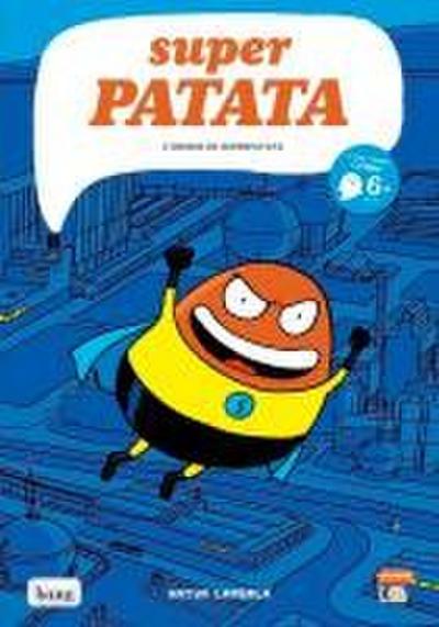 SUPERPATATA 1. L’ORIGEN DE SUPERPATATA (Edición en catalán)