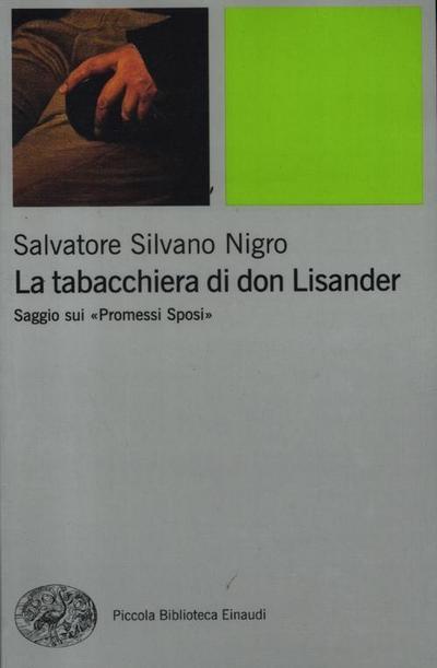 La tabacchiera di don Lisander. Saggio sui ’Promessi sposi’