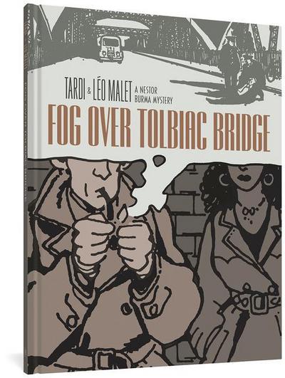 Fog Over Tolbiac Bridge: A Nestor Burma Mystery