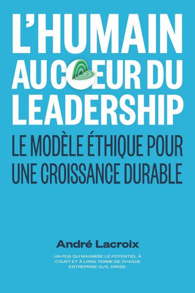 L’humain au Coeur du Leadership