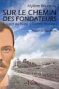 Sur le chemin des fondateurs, tome 1