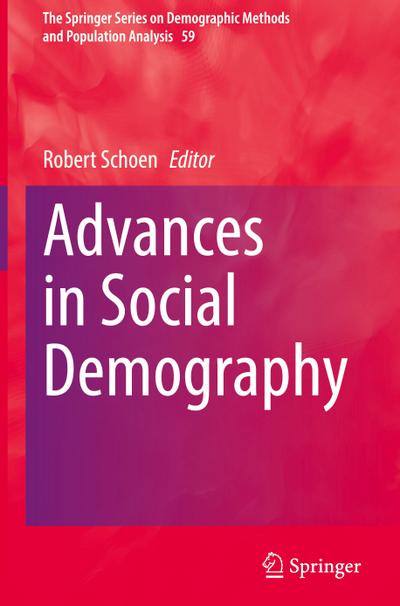 Advances in Social Demography