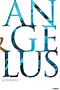Angelus & Diabolus: Engel, Teufel und Dämonen in der christlichen Kunst