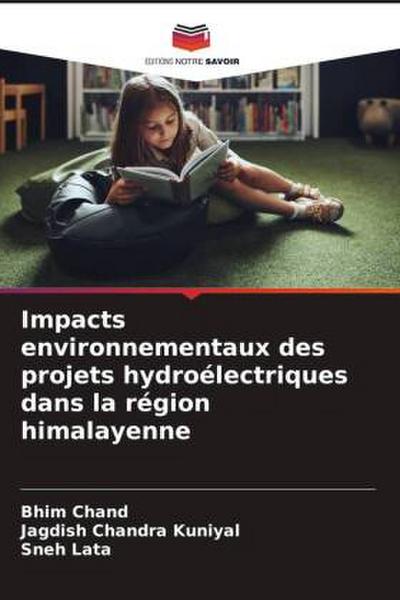 Impacts environnementaux des projets hydroélectriques dans la région himalayenne
