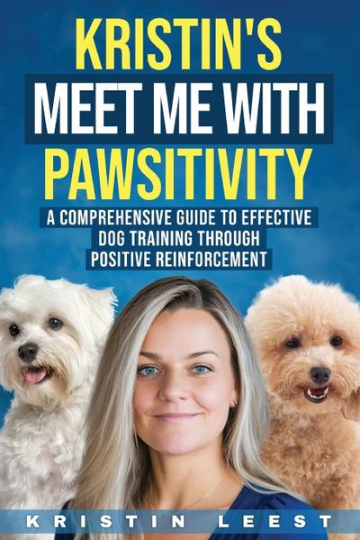 Kristin’s Meet Me with Pawsitivity