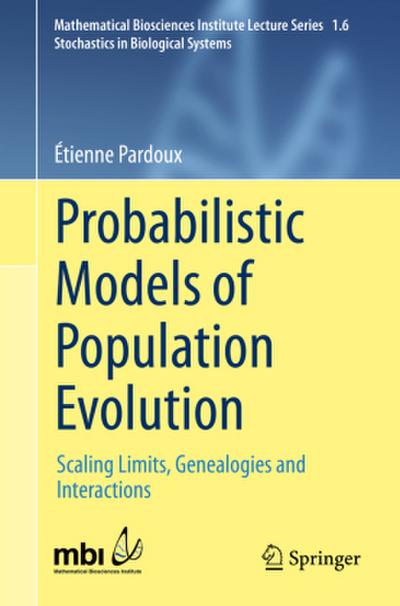 Probabilistic Models of Population Evolution