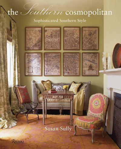 The Southern Cosmopolitan: Sophisticated Southern Style