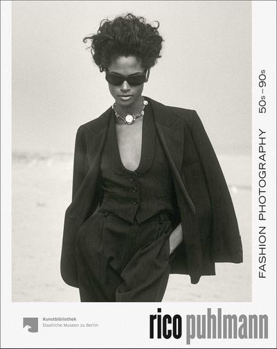Rico Puhlmann: Fashion Photography 50s-90s