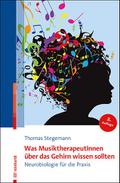 Was MusiktherapeutInnen über das Gehirn wissen sollten