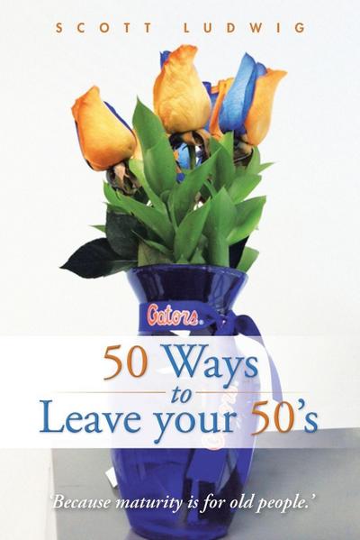 50 Ways to Leave your 50’s