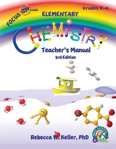 Focus On Elementary Chemistry Teacher’s Manual 3rd Edition