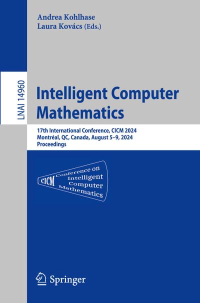 Intelligent Computer Mathematics