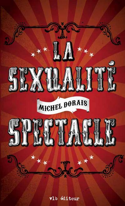 La sexualité spectacle