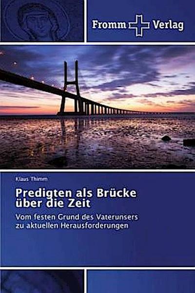 Predigten als Brücke über die Zeit
