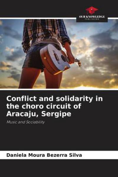 Conflict and solidarity in the choro circuit of Aracaju, Sergipe