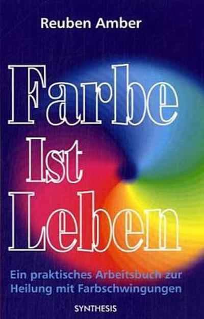 Farbe ist Leben