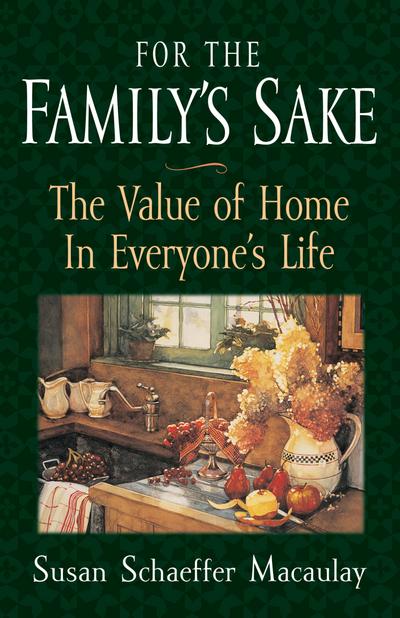 For the Family’s Sake
