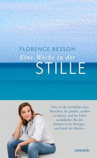 Eine Woche in der Stille