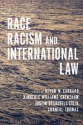 Race, Racism, and International Law