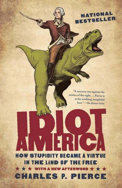 Idiot America