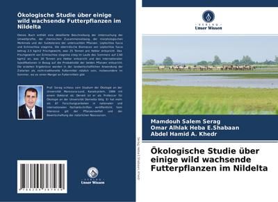 Ökologische Studie über einige wild wachsende Futterpflanzen im Nildelta