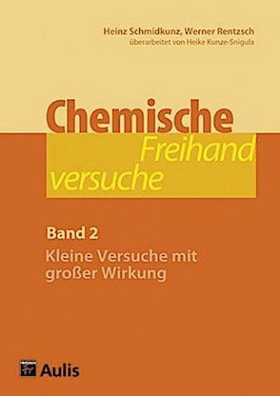 Chemische Freihandversuche. Bd.2