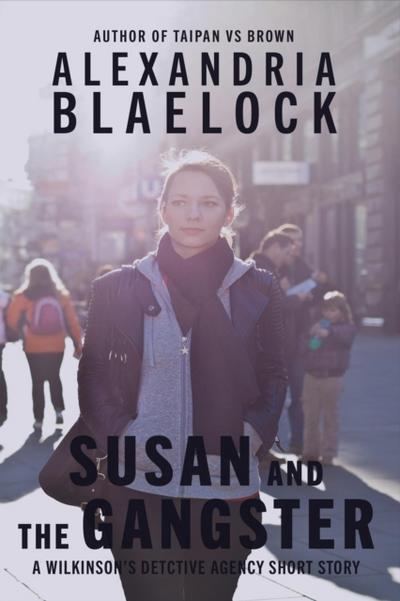 Susan and the Gangster