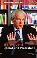Walter Jens - Literat und Protestant