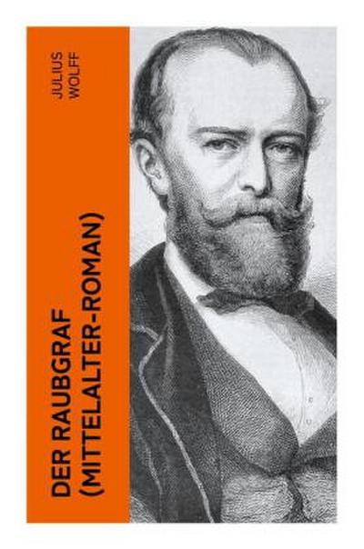 Der Raubgraf (Mittelalter-Roman)