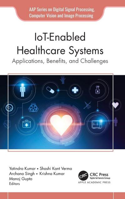 IoT-Enabled Healthcare Systems