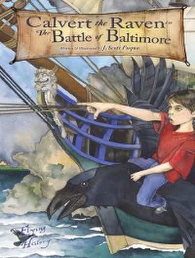Calvert the Raven in The Battle of Baltimore