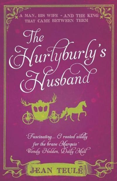 The Hurlyburly’s Husband