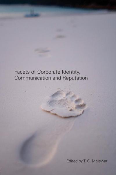 Facets of Corporate Identity, Communication and Reputation