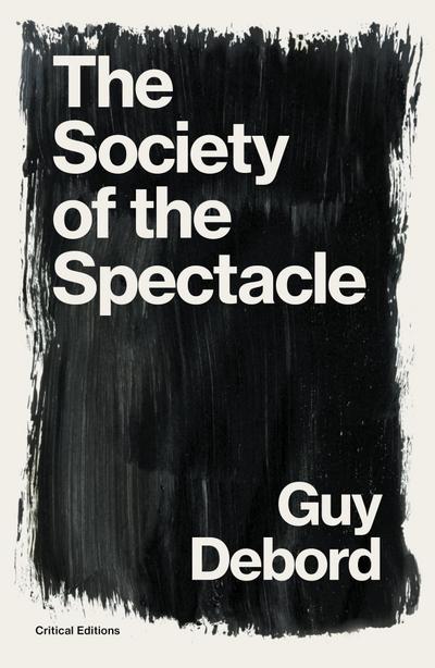 The Society of the Spectacle