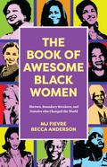 The Book of Awesome Black Women