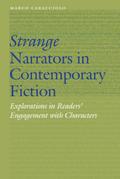Strange Narrators in Contemporary Fiction
