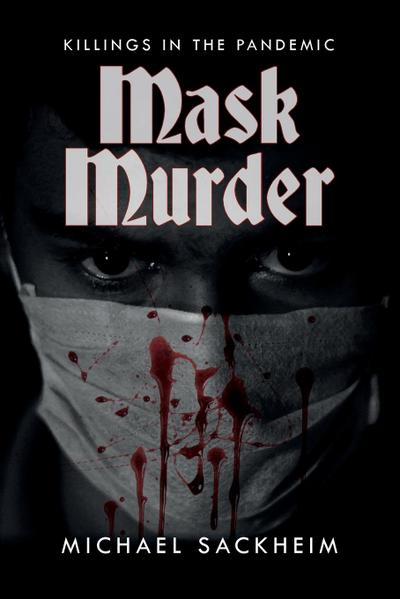 Mask Murder